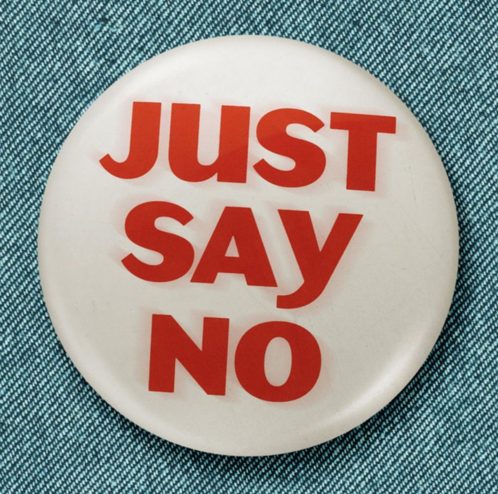 Buttons that says just say no