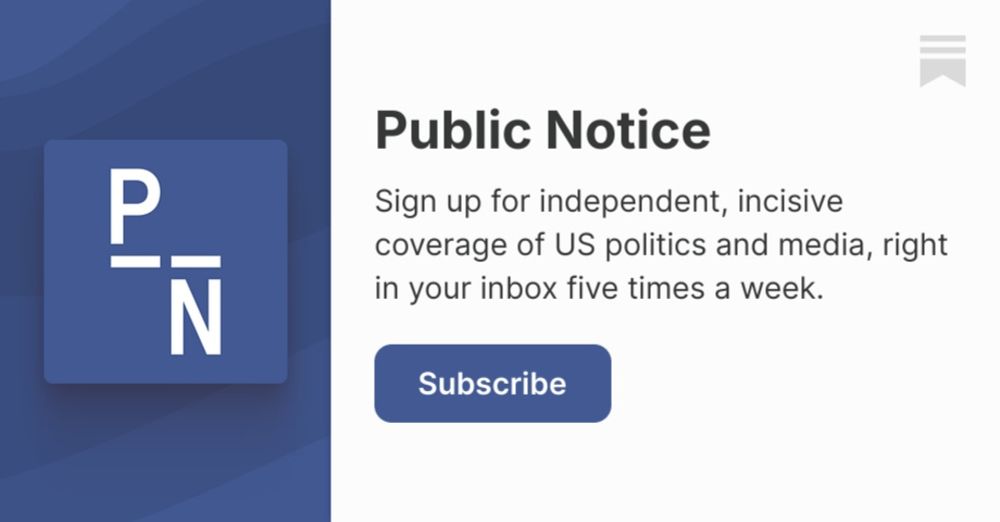 Sign up for independent, incisive coverage of US politics and media, right in your inbox five times a week. Click to read Public Notice, by Aaron Rupar, a Substack publication with hundreds of thousan...