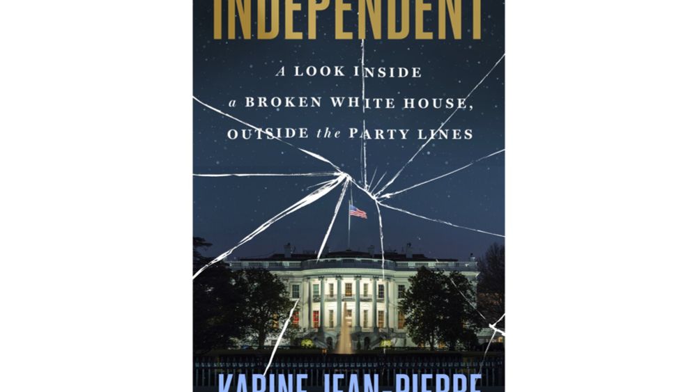Former White House press secretary Karine Jean-Pierre has a book out this fall, 'Independent'