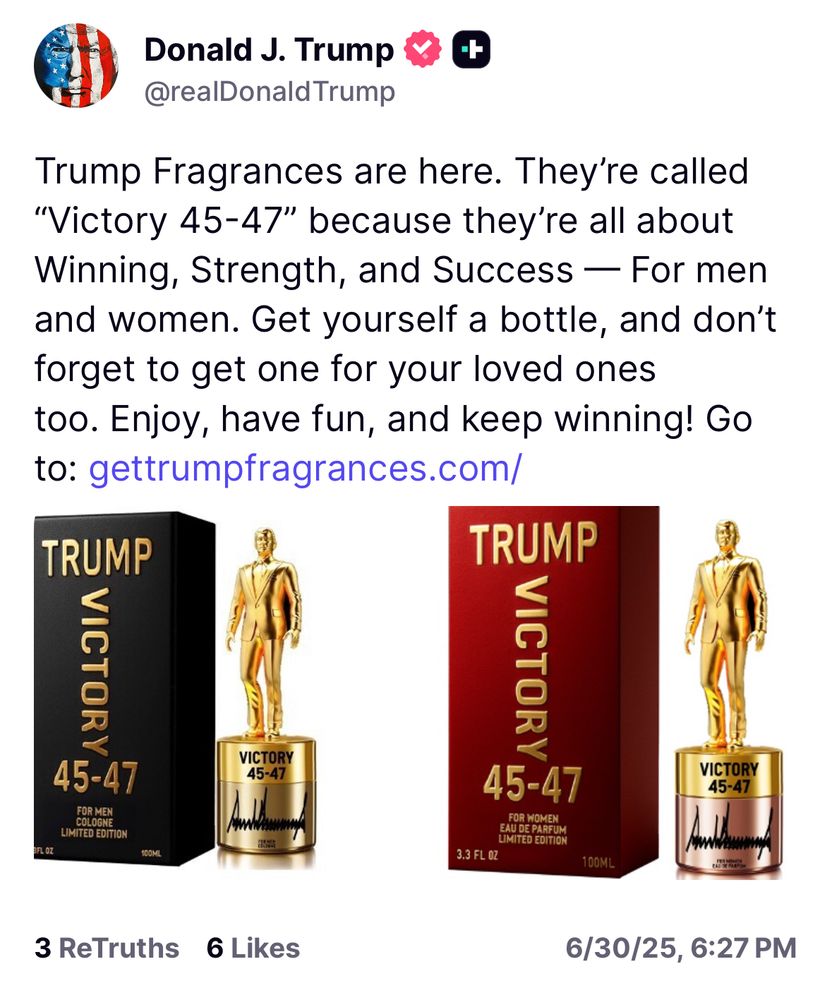 Trump Fragrances are here. They’re called “Victory 45-47” because they’re all about Winning, Strength, and Success — For men and women. Get yourself a bottle, and don’t forget to get one for your loved ones too. Enjoy, have fun, and keep winning! Go to: https://gettrumpfragrances.com/
