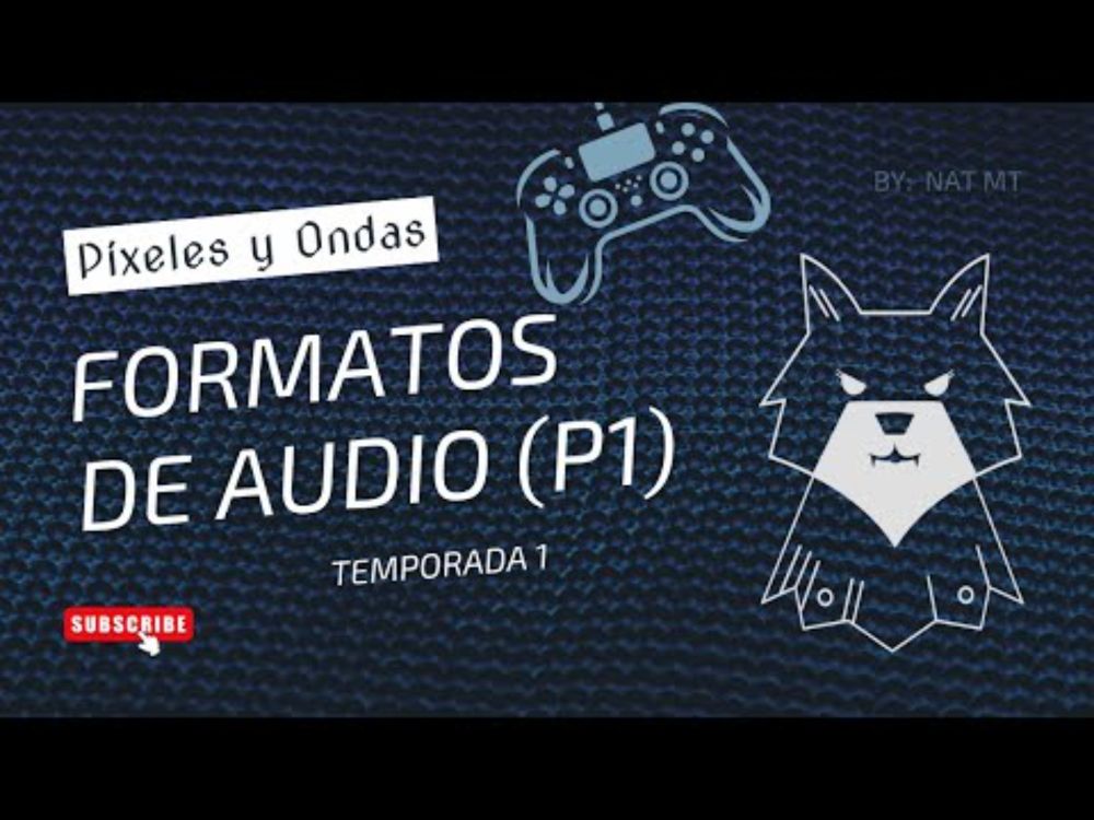 Píxeles y Ondas - Temporada 1 - 2. Formatos de audio (parte 1)