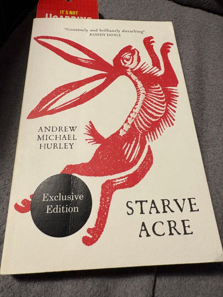 Andrew Michael Hurley’s book ‘Starve Acre’.