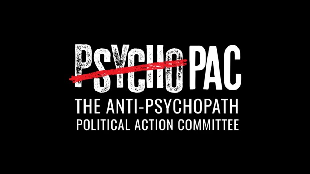 Anti-Psychopath Political Action Committee