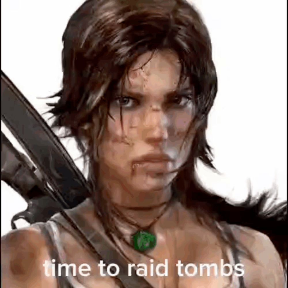 a close up of a woman holding a sword with the words `` time to raid tombs '' written below her .