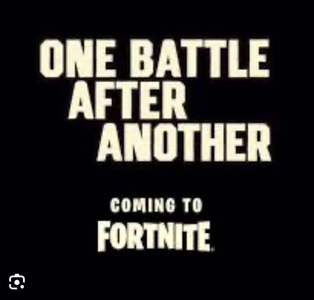 Title screen from an online ad: The new Paul Thomas Anderson film, One Battle After Another - coming soon to Fortnite 