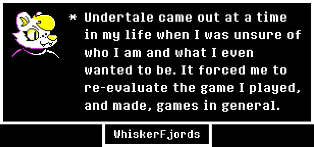 Undertale Memories Submissions. On the left is a pixel-art rendition of WhiskerFjords' fursona Marlow Bitten. The text reads "*Undertale came out at a time in my life when I was unsure of who I am and what I even wanted to be. It forced me to re-evaluate the game (sic) I played, and made, games in general. WhiskerFjords"