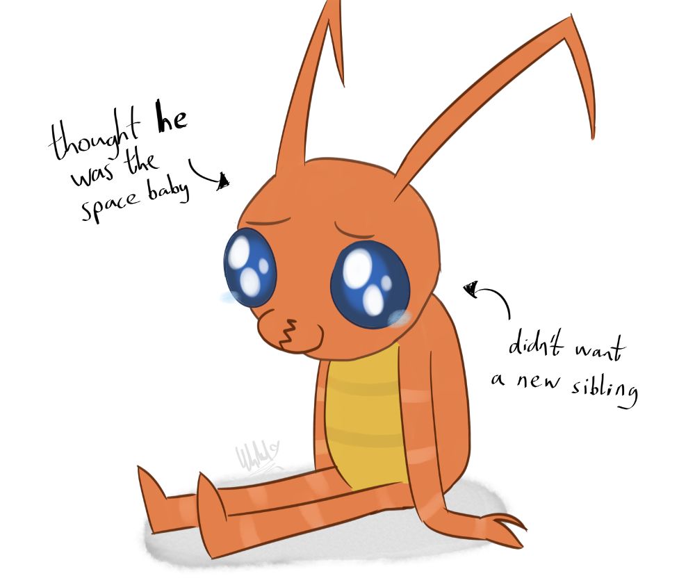 Bug from Starship sitting on the floor, in a slightly limp pose like a ragdoll. He has a teary, sad expression. Two annotations pointing at his head from opposite sides read "thought he was the space baby" and "didn't want a new sibling".