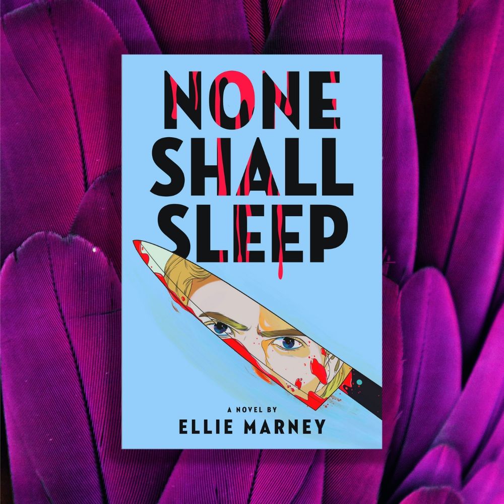 media tile of the cover of NONE SHALL SLEEP by Ellie Marney (blue cover featuring a dripping butcher knife reflecting malevolent eyes, with the title text in blood-dripping black) against a background of purple feathers