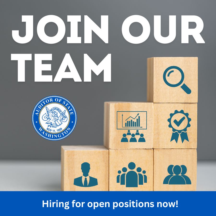 Wooden blocks stacked with icons of teamwork, growth, and quality, alongside 'Join Our Team' text and Washington State Auditor seal.