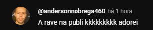 print de comentário: "A rave na publi kkkkkkkkk adorei"