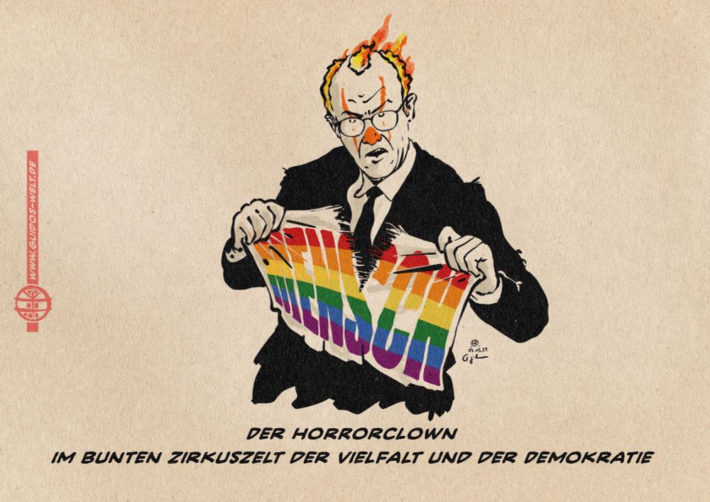 Illustration Merz als Horrorclown mit flammender Clownsfrisur, roter Nase und roten Strichen über den Augen auf weißem Gesicht, wie er eine Regenbogenfahne zerreisst, auf der Mensch steht.
Textzeile: Der Horrorclown im bunten Zirkuszelt der Vielfalt und der Demokratie