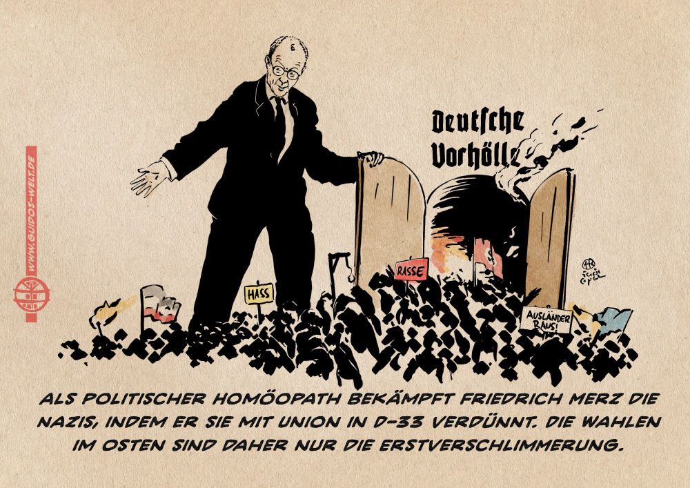 Illustration eines Friedrich Merz, der die Pforten eines Geölbes öffnet und Heerscharen kleiner Figuren ins Freie entlässt. Über dem  Gewölbeeingang steht: Deutsche Vorhölle in Schaftstiefelfraktur. Die Figuren tragen Fackeln, Reichs-, AfD- und NSDAP Fahnen sowie Galgen und Schilder auf denen steht: Hass, Rasse! Und Ausländer raus.