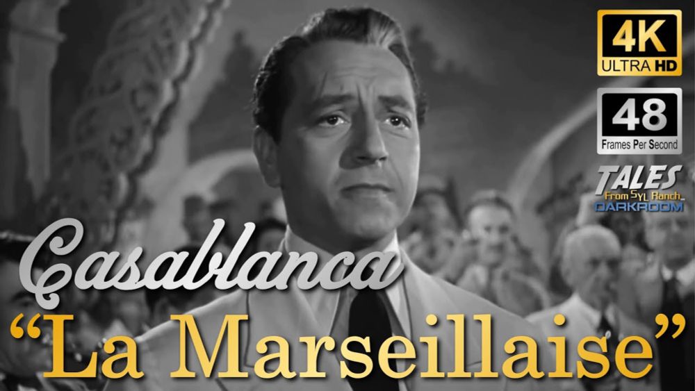 Casablanca: "La Marseillaise" (Remastered to 4K/48fps HD)