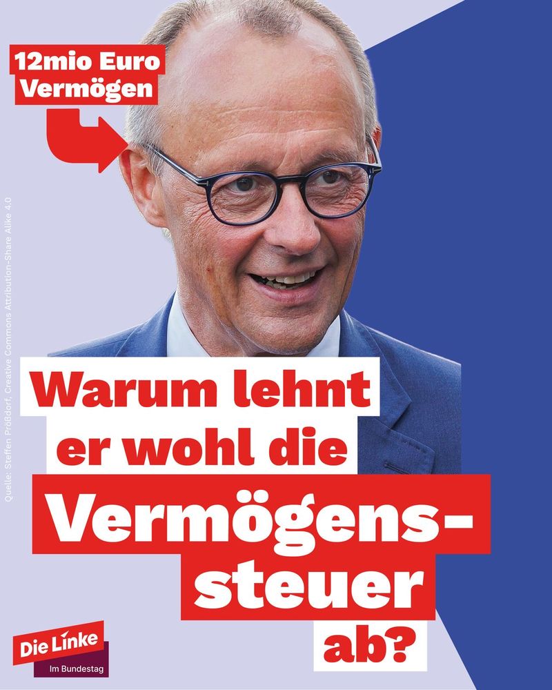 Foto von Friedrich Merz mit Text drauf: Warum lehnt er wohl die Vermögenssteuer ab?