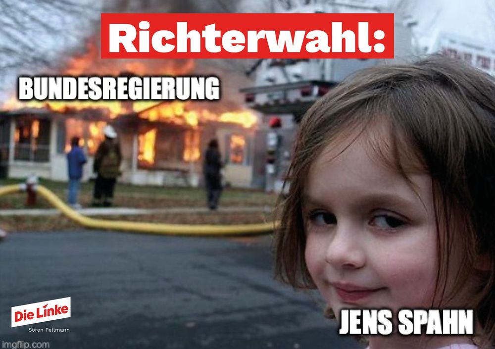 Richterwahl als Überschrift. Auf brennendem Haus steht: Bundesregierung. Verschmitzt schauendes Mädchen davor, mit der Aufschrift: Jens Spahn.