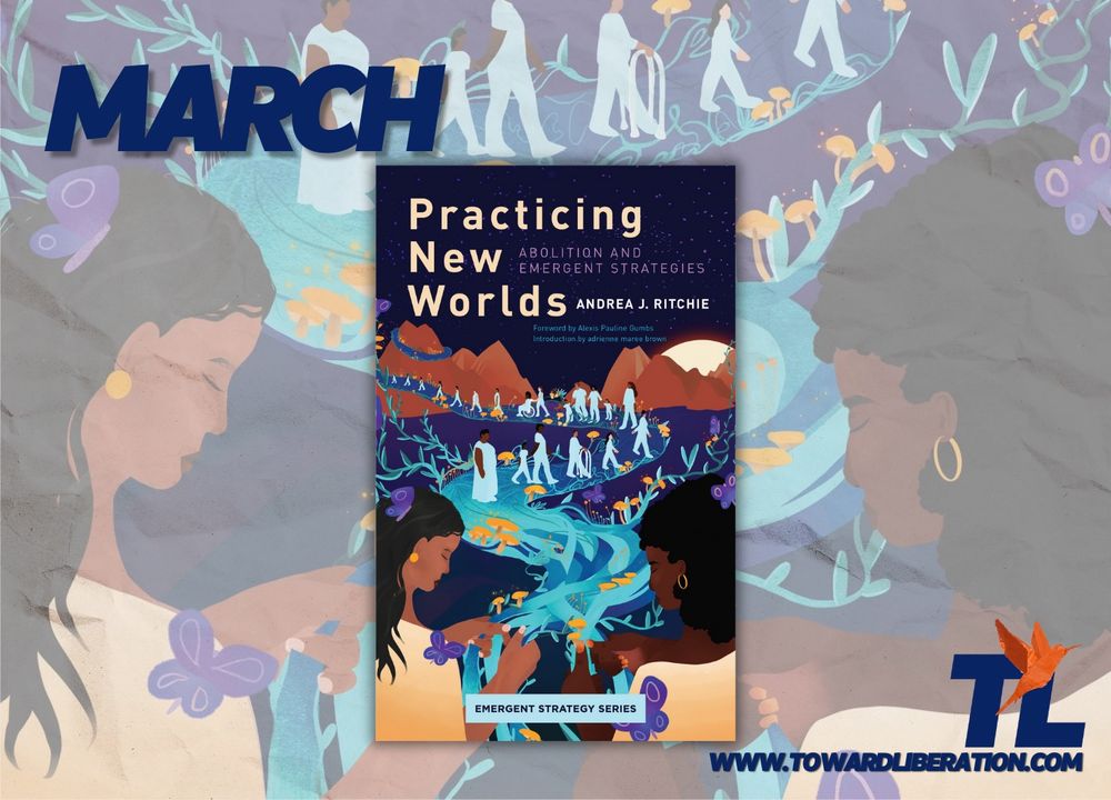 Cover image of "Practicing New Worlds" along with the logo for Toward Liberation.