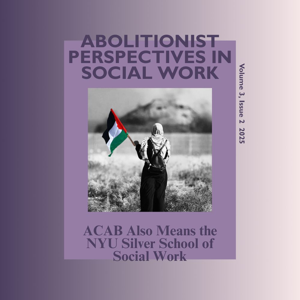 Cover image of the Abolitionist Perspectives in Social Work journal featuring a black and white photo of a woman holding a Palestinian flag. The colors of the flag are visible against the black and white background. 