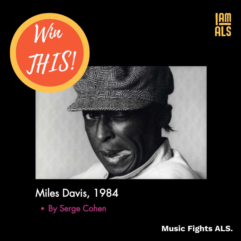 Promotional image featuring a black and white photo of Miles Davis wearing a flat cap, grimacing, with a logo stating 'Win THIS!' and text that reads 'Miles Davis, 1984 by Serge Cohen. Music Fights ALS.' from the I AM ALS campaign.