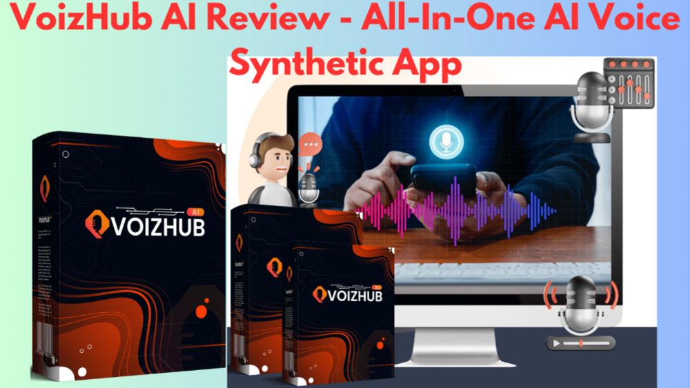 VoizHub AI Review - All-In-One AI Voice Synthetic App