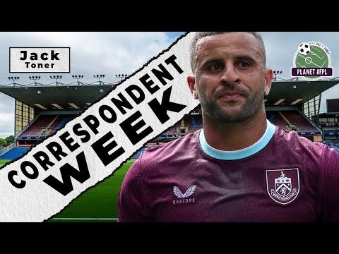 Burnley with Jack Toner | Correspondent Week ep.3 | Planet FPL 2025/26