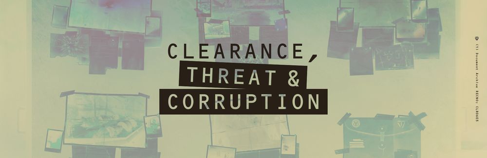 Clearance, threat and corruption