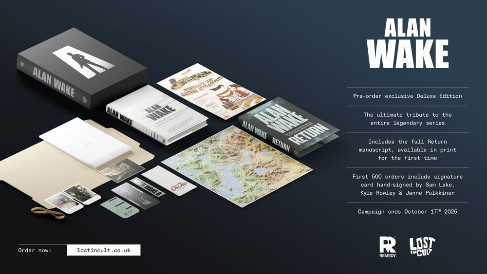 Alan Wake. Pre-order exclusive Deluxe Edition. The ultimate tribute to the entire legendary series. Includes the full Return manuscript, available in print for the first time. First 500 orders include signature card hand-signed by Sam Lake, Kyle Rowley and Janne Pulkkinen. Campaign ends October 17th 2025. Order now: lostincult.co.uk