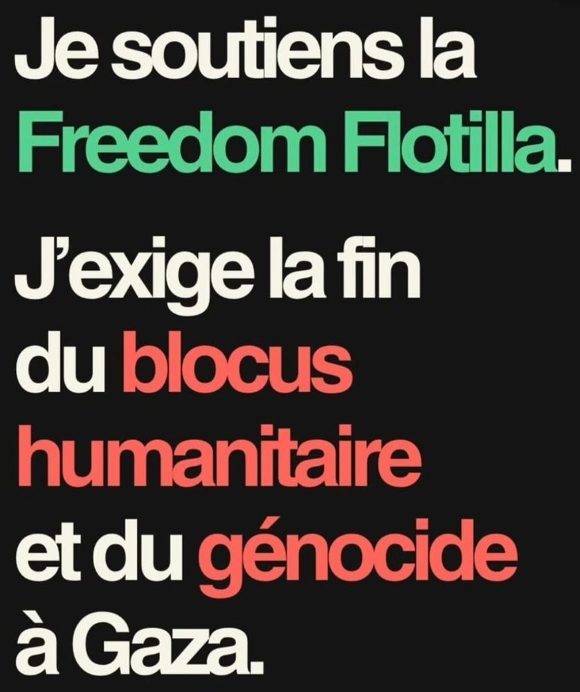 Je soutiens la Freedom Flotilla. J'exige la fin du blocus humanitaire et du génocide à Gaza