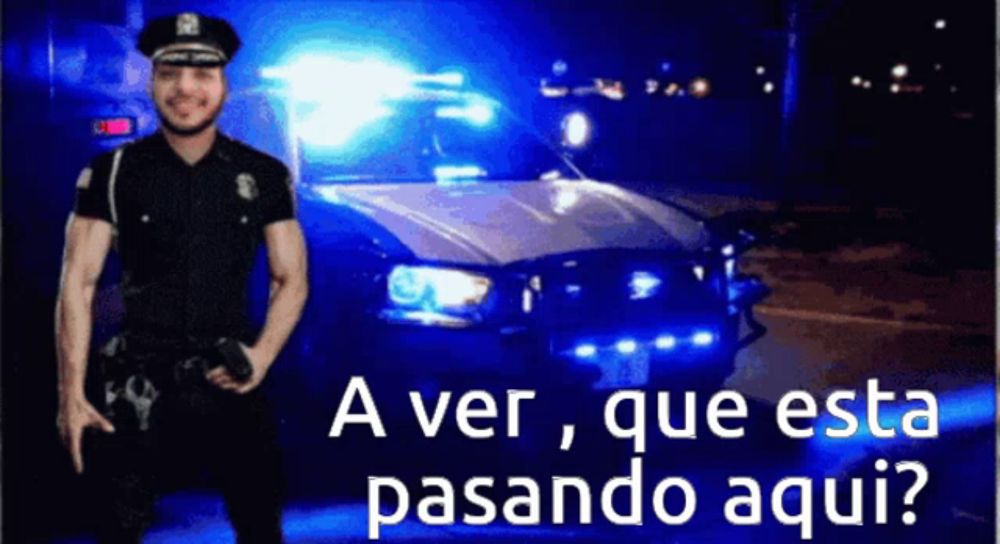 a police officer stands in front of a police car with the words a ver que esta pasando aqui written below him