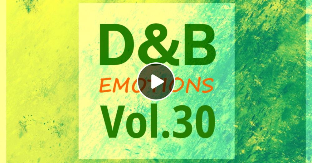 D&B Emotions Vol.30