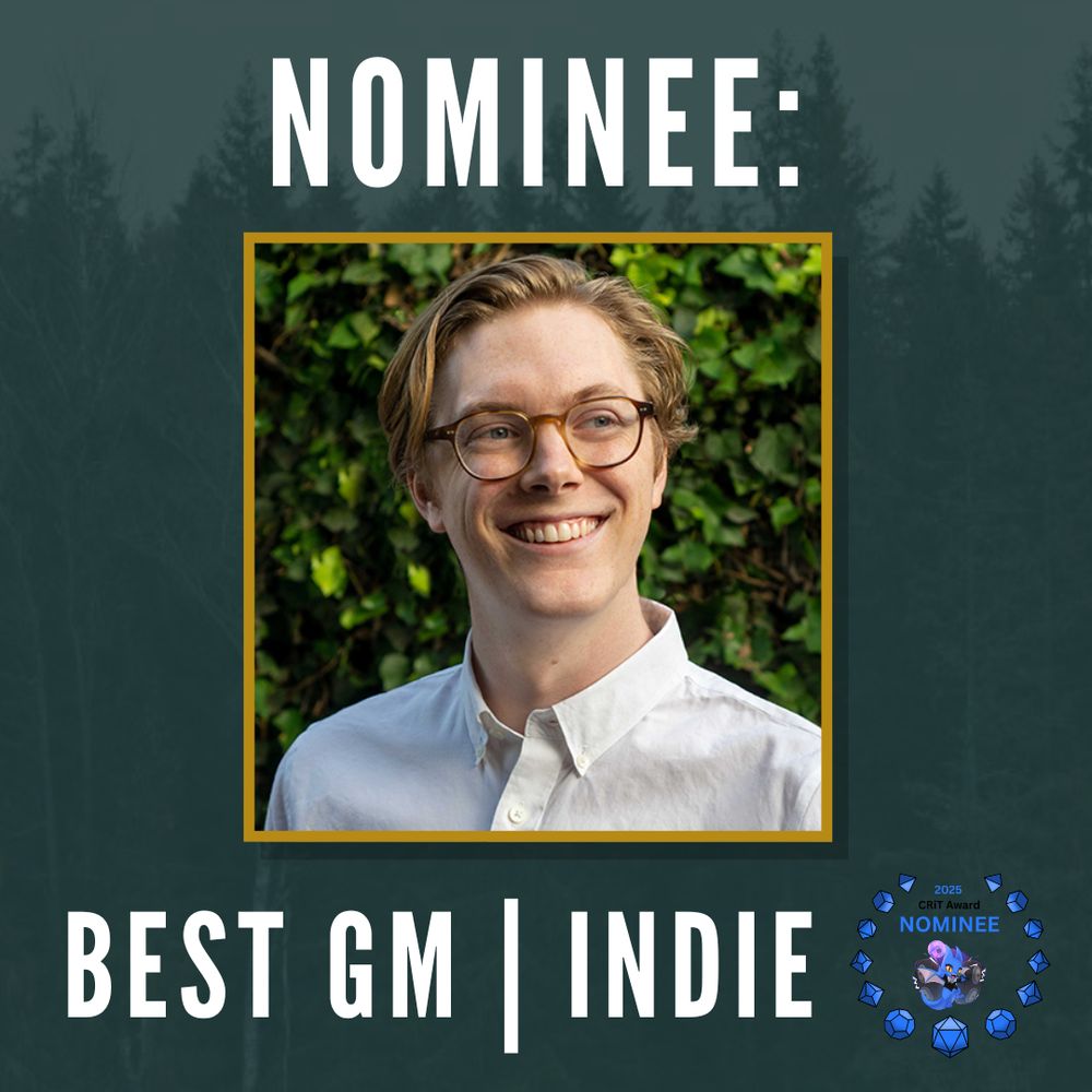 A picture of Sam Richardson with the words "Nominee: Best GM (Indie)" and the 2025 Crit Awards nominee laurels.