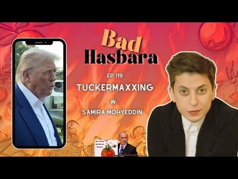 119: Tuckermaxxing, with Samira Mohyeddin