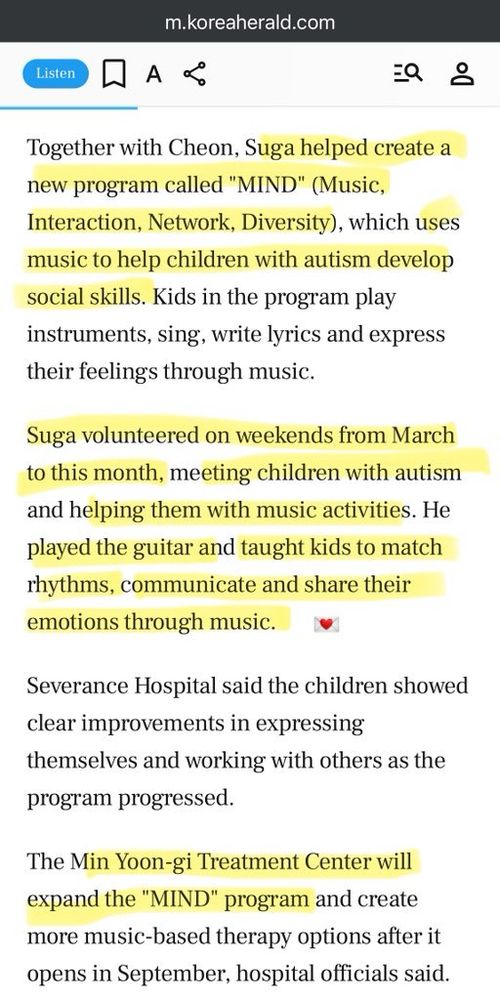 Together with Cheon, Suga helped create a new program called "MIND" (Music, Interaction, Network, Diversity), which uses music to help children with autism develop social skills. Kids in the program play instruments, sing, write lyrics and express their feelings through music.
Suga volunteered on weekends from March to this month, meeting children with autism and helping them with music activities. He played the guitar and taught kids to match rhythms, communicate and share their emotions through music.
Severance Hospital said the children showed clear improvements in expressing themselves and working with others as the
program progressed.
The Min Yoon-gi Treatment Center will expand the "MIND" program and create more music-based therapy options after it opens in September, hospital officials said.