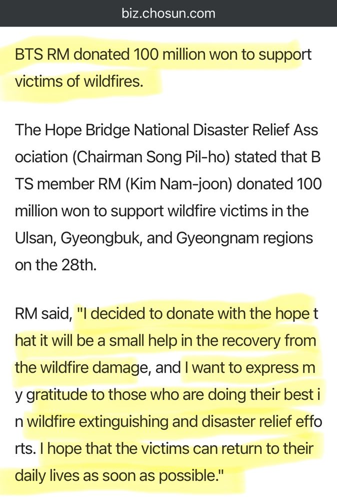BTS RM donated 100 million won to support victims of wildfires.
The Hope Bridge National Disaster Relief Ass ociation (Chairman Song Pil-ho) stated that B TS member RM (Kim Nam-joon) donated 100 million won to support wildfire victims in the Ulsan, Gyeongbuk, and Gyeongnam regions on the 28th.
RM said, "I decided to donate with the hope t hat it will be a small help in the recovery from the wildfire damage, and I want to express m y gratitude to those who are doing their best i n wildfire extinguishing and disaster relief efforts. I hope that the victims can return to their daily lives as soon as possible."