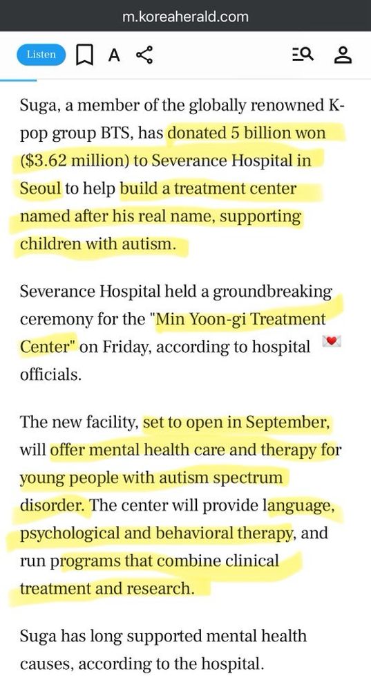 Suga, a member of the globally renowned K-pop group BTS, has donated 5 billion won ($3.62 million) to Severance Hospital in Seoul to help build a treatment center named after his real name, supporting children with autism.
Severance Hospital held a groundbreaking ceremony for the "Min Yoon-gi Treatment Center" on Friday, according to hospital officials.
The new facility, set to open in September, will offer mental health care and therapy for young people with autism spectrum disorder. The center will provide language, psychological and behavioral therapy, and run programs that combine clinical treatment and research.
Suga has long supported mental health causes, according to the hospital.