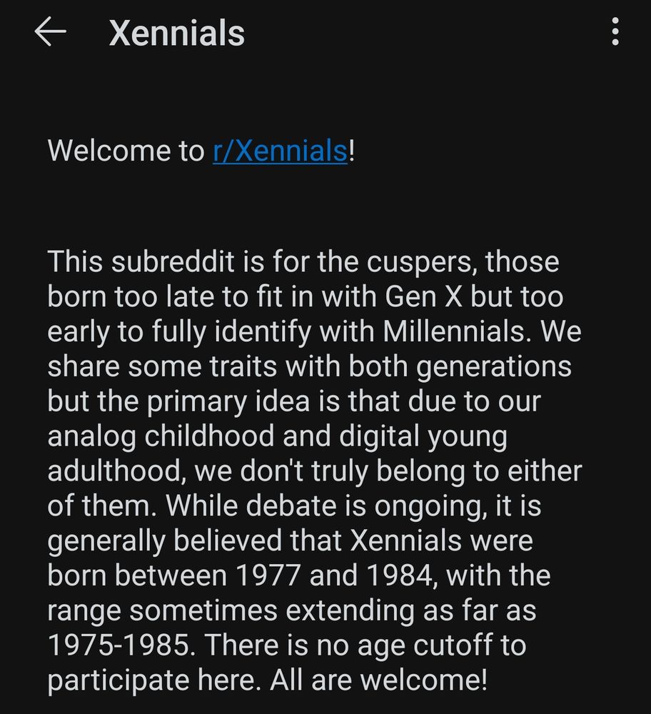 https://reddit.com/r/Xennials/w/index?utm_medium=android_app&utm_source=share