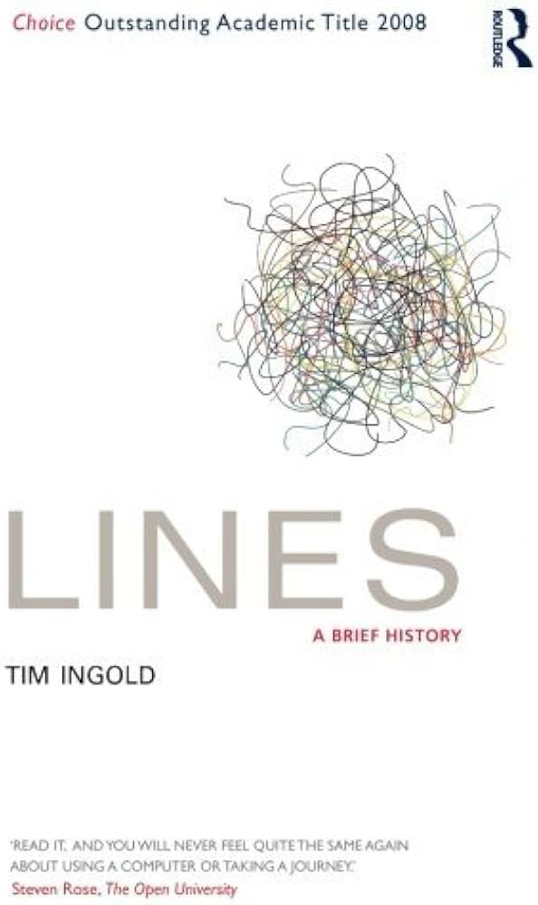 Cover to Lines: A Brief History by Tim Ingold.