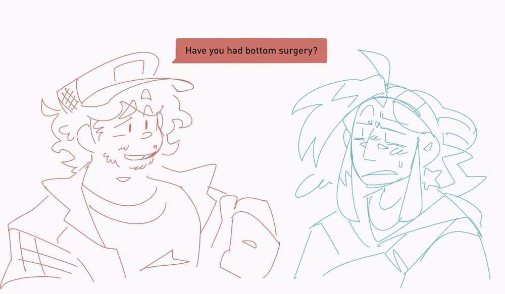 Digital sketch of Kletus (user clockworkscholar's oc, drawn in red) and Chrono (OP's oc, drawn in blue). They are facing each other, having a conversation. Kletus has a raised brow, speaking plainly, while Chrono returns the look with an uncomfortable cringe. The dialogue is a cropped screenshot of a Grindr conversation.

Kletus: Have you had bottom surgery?