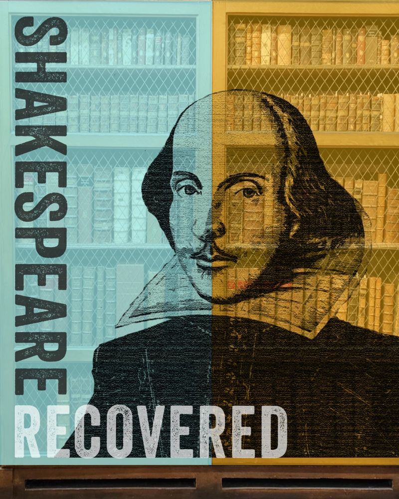  Illustration of William Shakespeare with the text “Shakespeare Recovered” on the left side and bottom left corner of the image. Behind the illustration is a bookcase from Cosin’s Library. 