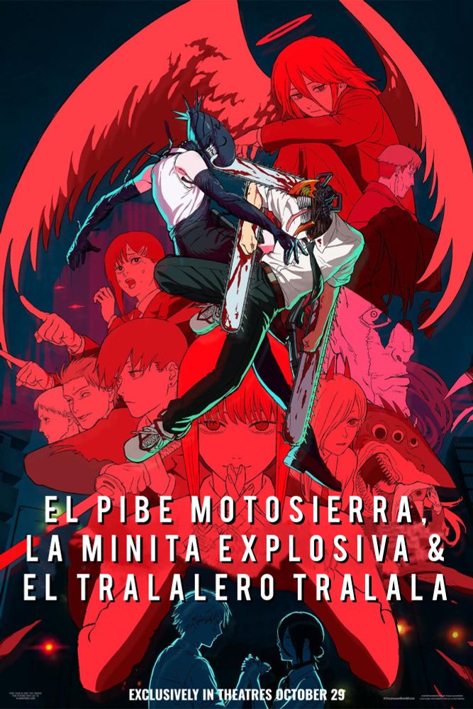 Poster de la peli de Chainsaw man con el título "El Pibe Motosierra, La Minita Explosiva &El Tralalero Tralala"