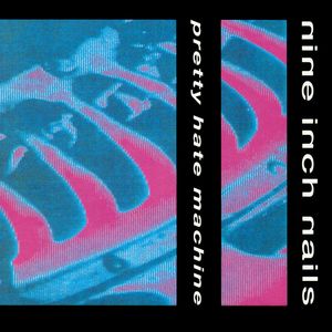 cover art for Nine Inch Nails’ album Pretty Hate Machine 