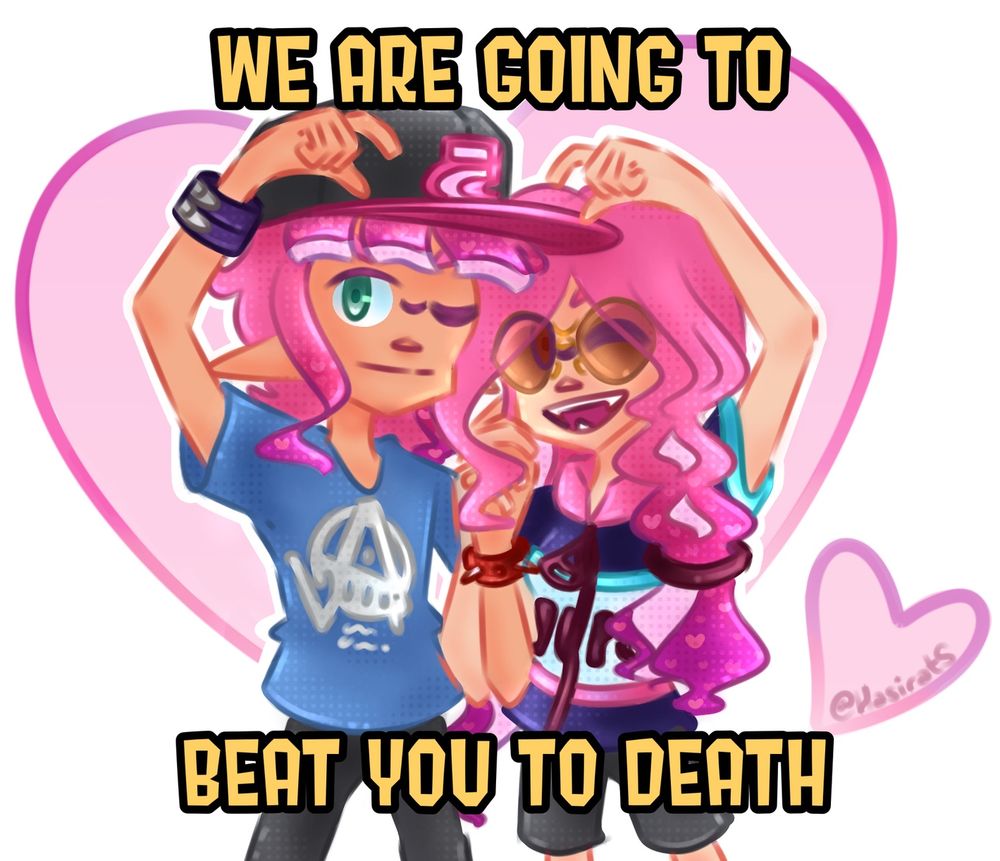 [2023] A drawing of my inkling and my partner’s inkling holding hands and creating a heart with their free hands, by outstretching and bending them over their heads. Both of them are winking. My inkling is wearing the 18k aviators (this was before octoglasses got added to splatoon 3) and cycling shirt, and his inkling is wearing an urchins cap and annaki bracelet tee. Both of their ink is a bright pink.

The caption reads: “WE ARE GOING TO / BEAT YOU TO DEATH”. There is a large heart and a smaller heart in the background. Drew this for our 1st anniversary, but it’s held up pretty well