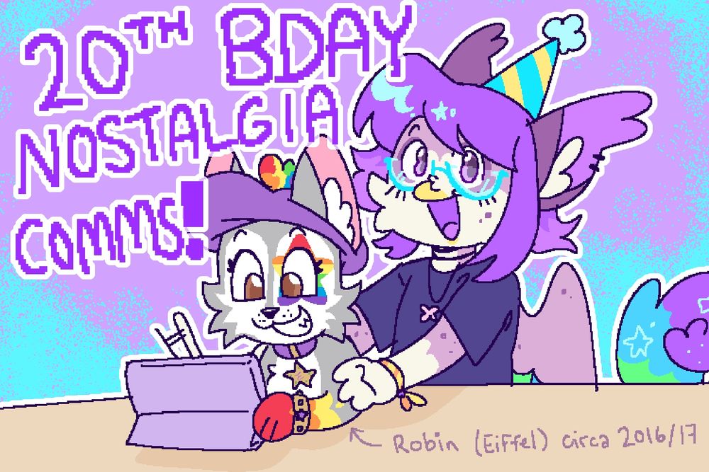 "20TH BIRTHDAY NOSTALGIA COMMS!"
with an illustration of Robin, my current fursona, a gryphon with purple hair. They are wearing a party hat and holding the shoulders of Eiffel, old fursona, a husky with a purple beret and rainbow markings. Eiffel draws on an ipad.