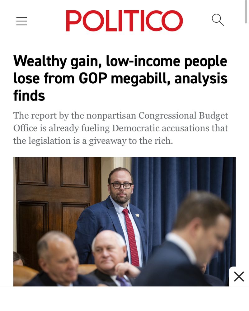 Politico headline reading: "Wealthy gain, low-income people lose from GOP megabill, analysis finds"
