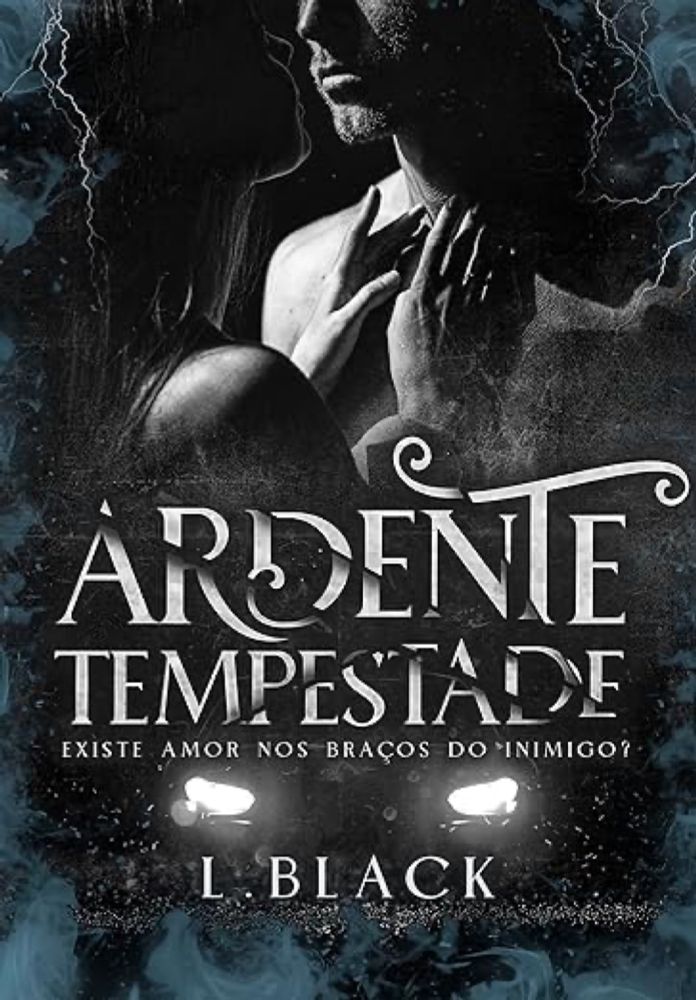 Ardente Tempestade: Existe amor nos braços do Inimigo? eBook : Black, L. : Amazon.com.br: Loja Kindle