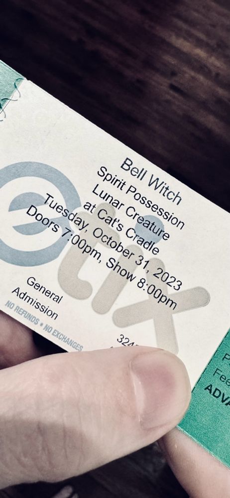 An ancient white man’s hand holding an etix concert ticket.

Bell Witch
Spirit Possession
Lunar Creature 
at Cat's Cradie
Tuesday, October 31, 2023
Doors 7:00pm, Show 8:00pm
General Admission