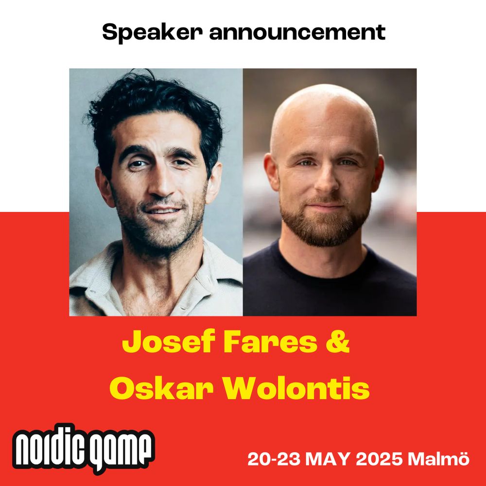 A poster advertising the Nordic Game event in Malmö, Sweden, from May 20th to 23rd, 2025. The poster features the names of Josef Fares and Oskar Wolontis, prominent figures in the gaming industry.