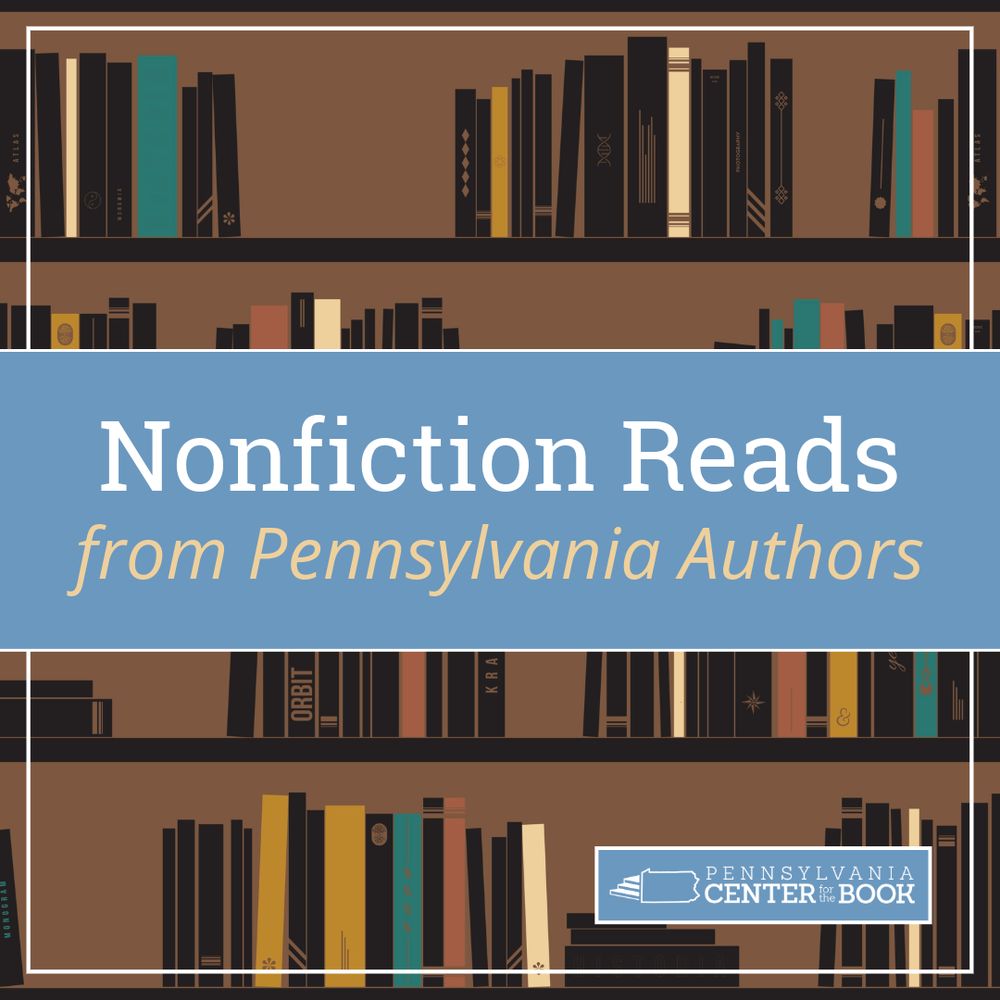 Brown background with book spines in different colors visible on four shelves. The text "Nonfiction Reads from Pennsylvania" is included along with the white version of the Pennsylvania Center for the Book's logo.