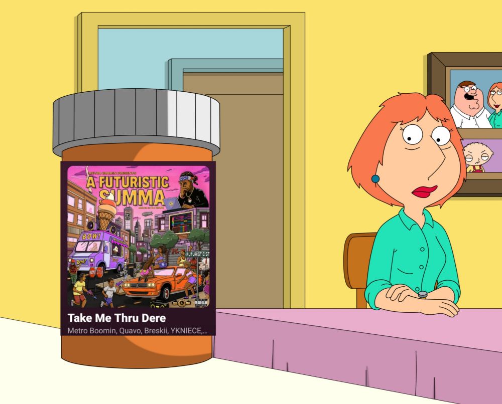 Lois from Family Guy looks at a bottle of pills labeled with a screenshot of the song "Take Me Thru Dere"