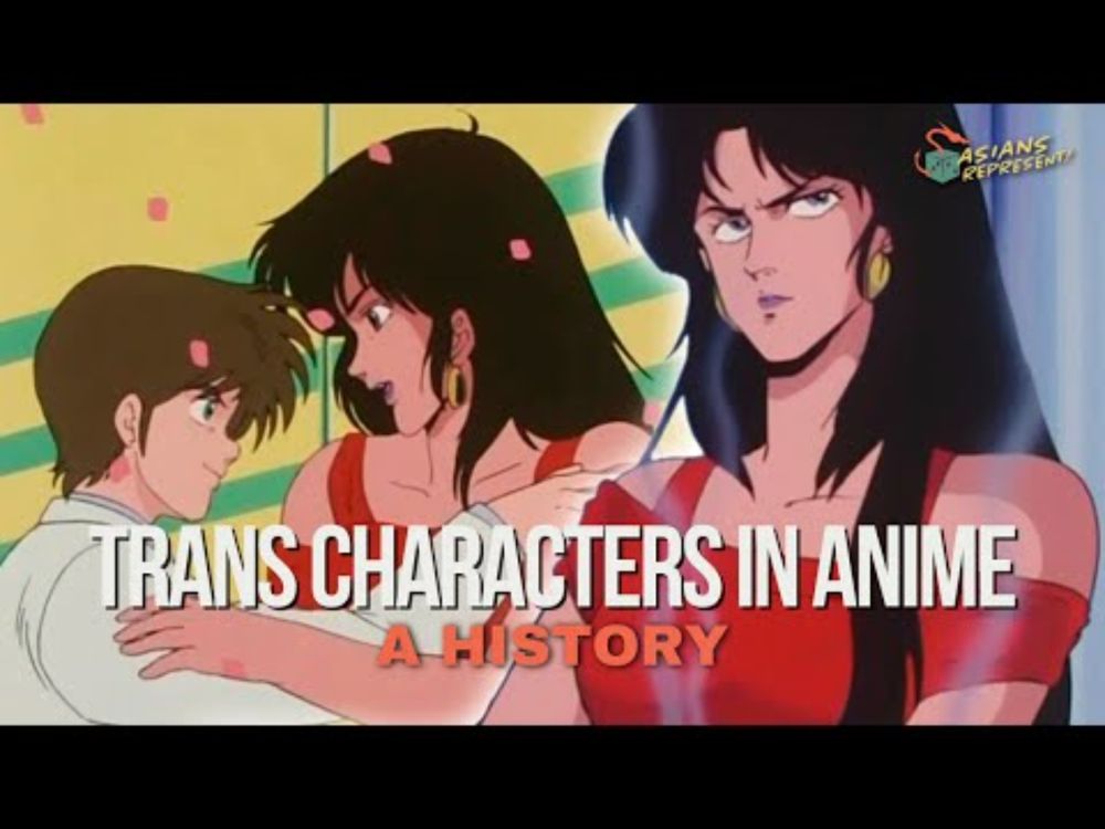 Trans Characters in Anime: A History | Asians Represent Podcast #107