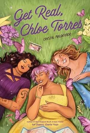book cover for get real, chloe torres by crystal maldonado